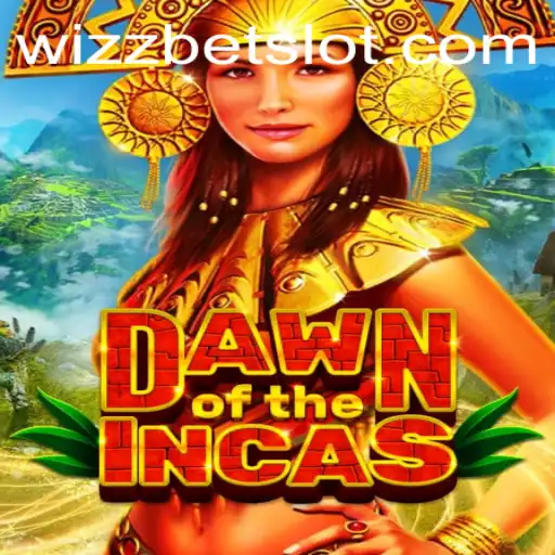 Explore the Exciting World of DawnoftheIncas with WizzBet