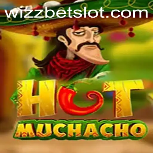 Discovering the Thrills of HotMuchacho: An Inside Look at WizzBet's Latest Game