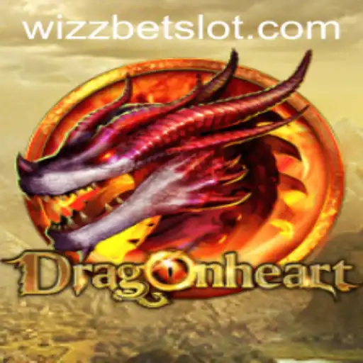 DragonHeart Takes the Gaming World by Storm in a Spellbinding Collaboration with WizzBet