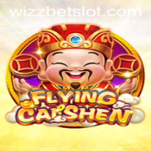 Unveiling the Excitement of FlyingCaiShen by WizzBet