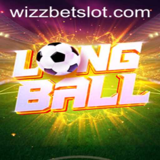 Exploring LongBall: The Exciting World of WizzBet's Latest Game
